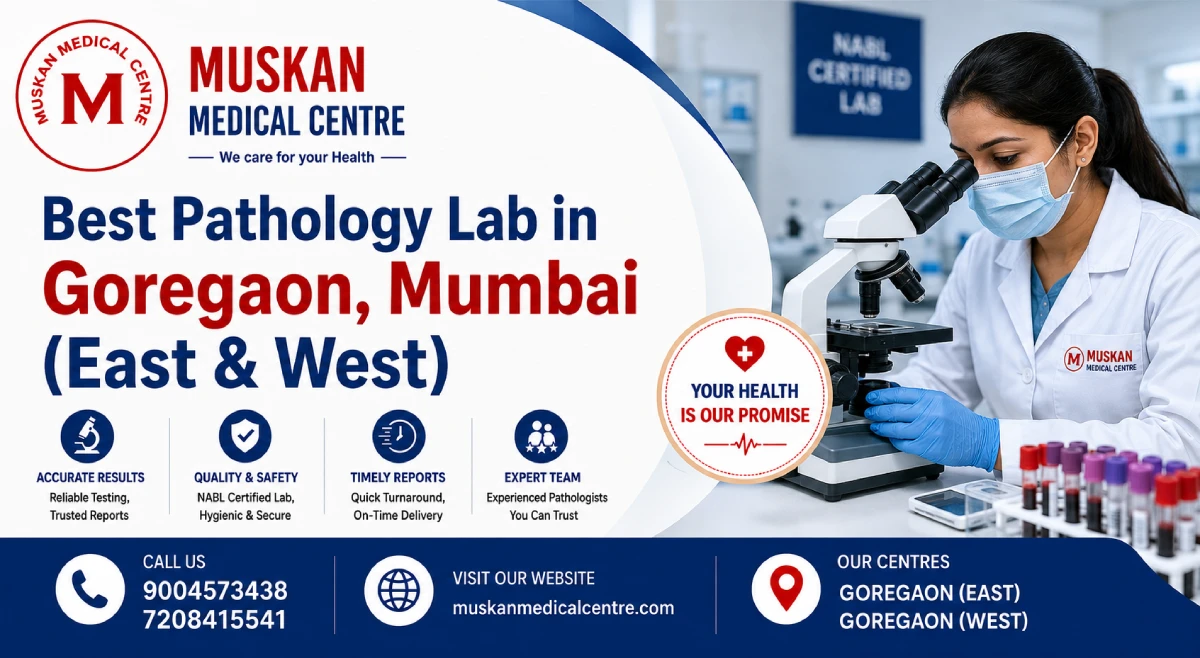 best pathology lab in Goregaon Mumbai